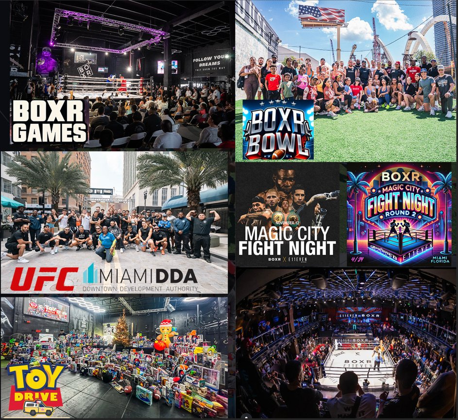 BOXR events: BOXR Games in the ring, BOXR Bowl, the UFC and Miami DDA event, Magic City Fight Night and the holiday Toy Drive